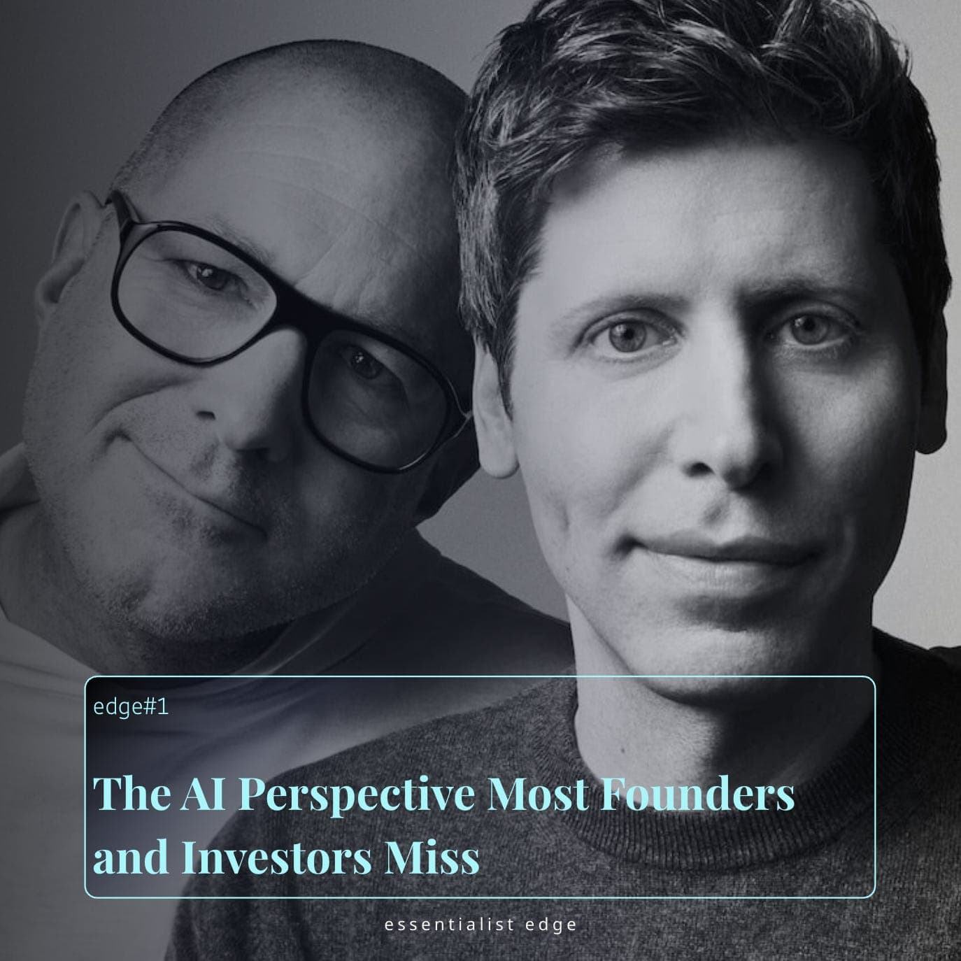 EE01 • The AI Perspective Most Founders and Investors Miss